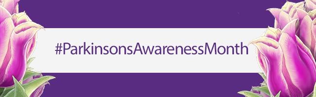 Parkinson's Awareness Month